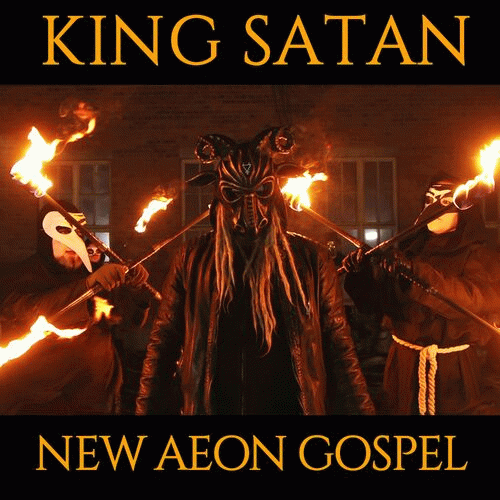 King Satan : New Aeon Gospel